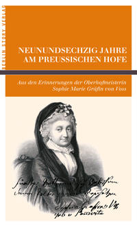 Vorderes Coverbild Neunundsechzig Jahre am Preußischen Hofe.