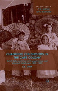 Vorderes Coverbild Changing Childhoods in the Cape Colony