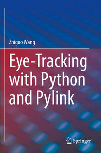 Vorderes Coverbild Eye-Tracking with Python and Pylink