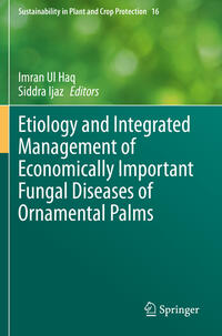 Vorderes Coverbild Etiology and Integrated Management of Economically Important Fungal Diseases of Ornamental Palms