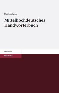 Vorderes Coverbild Mittelhochdeutsches Handwörterbuch Bibliotheksausgabe
