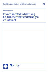 Vorderes Coverbild Private Rechtsdurchsetzung bei Urheberrechtsverletzungen im Internet