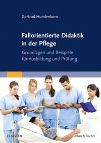 Vorderes Coverbild Fallorientierte Didaktik in der Pflege