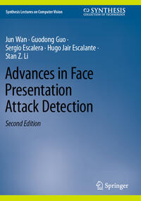 Vorderes Coverbild Advances in Face Presentation Attack Detection