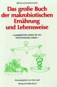 Vorderes Coverbild Das grosse Buch der makrobiotischen Ernährung und Lebensweise