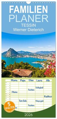 Vorderes Coverbild Familienplaner 2026 - TESSIN Werner Dieterich mit 5 Spalten (Wandkalender, 21 x 45 cm) CALVENDO