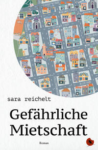 Vorderes Coverbild Gefährliche Mietschaft