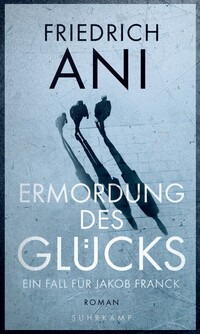 Vorderes Coverbild Ermordung des Glücks