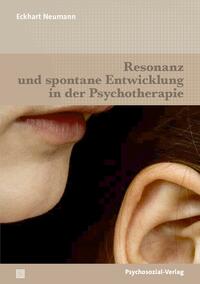 Vorderes Coverbild Resonanz und spontane Entwicklung in der Psychotherapie