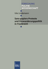 Vorderes Coverbild Sans-Papiers-Proteste und Einwanderungspolitik in Frankreich