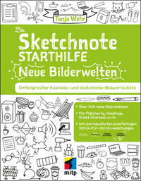Vorderes Coverbild Die Sketchnote Starthilfe – Neue Bilderwelten