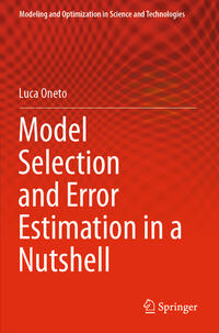 Vorderes Coverbild Model Selection and Error Estimation in a Nutshell
