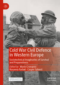 Vorderes Coverbild Cold War Civil Defence in Western Europe