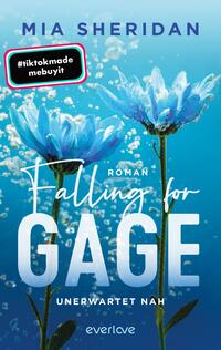 Vorderes Coverbild Falling for Gage. Unerwartet nah