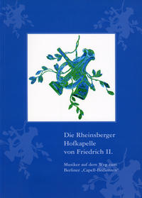 Vorderes Coverbild Die Rheinsberger Hofkapelle von Friedrich II
