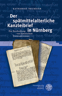 Vorderes Coverbild Der spätmittelalterliche Kanzleibrief in Nürnberg