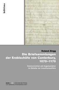 Vorderes Coverbild Die Briefsammlungen der Erzbischöfe von Canterbury, 1070–1170