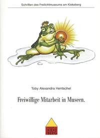 Vorderes Coverbild Freiwillige Mitarbeit in Museen.