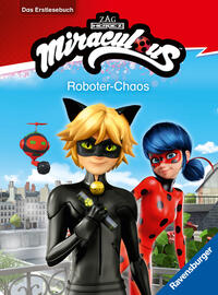 Vorderes Coverbild Miraculous - Roboter-Chaos - Das Erstlesebuch zur Serie