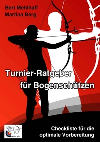 Vorderes Coverbild Turnier-Ratgeber für Bogenschützen