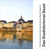 Vorderes Coverbild Die Kunstdenkmäler des Kantons Basel-Stadt XI. Das Stadtdenkmal Basel