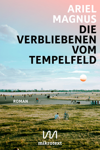 Vorderes Coverbild Die Verbliebenen vom Tempelfeld