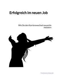 Vorderes Coverbild Erfolgreich im neuen Job