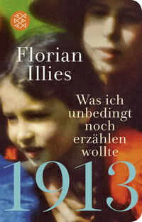 Vorderes Coverbild 1913 – Was ich unbedingt noch erzählen wollte