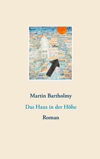 Vorderes Coverbild Das Haus in der Höhe