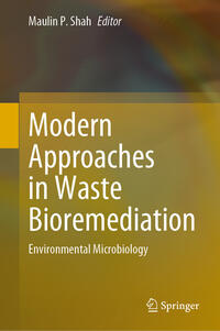 Vorderes Coverbild Modern Approaches in Waste Bioremediation