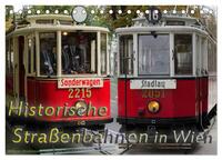 Vorderes Coverbild Historische Straßenbahnen in Wien (Tischkalender 2025 DIN A5 quer), CALVENDO Monatskalender