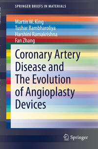 Vorderes Coverbild Coronary Artery Disease and The Evolution of Angioplasty Devices
