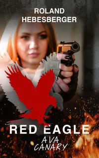 Vorderes Coverbild Red Eagle : Ava Canary