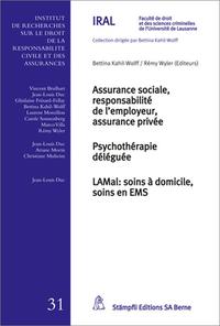 Vorderes Coverbild Assurance sociale, responsabilité de l'employeur, assurance privée - Psychothérapie déléguée - LAMal: soins à domicile, soins en EMS