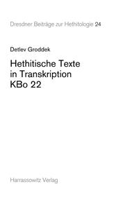 Vorderes Coverbild Hethitische Texte in Transkription KBo 22