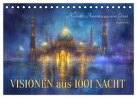 Vorderes Coverbild Visionen aus 1001 Nacht (Tischkalender 2026 DIN A5 quer), CALVENDO Monatskalender