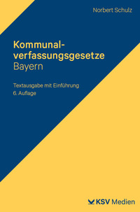 Vorderes Coverbild Kommunalverfassungsgesetze Bayern