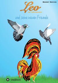 Vorderes Coverbild Leo, der Mähnenhahn und seine neuen Freunde