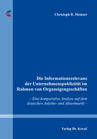 Vorderes Coverbild Die Informationsrelevanz der Unternehmenspublizität im Rahmen von Organeigengeschäften