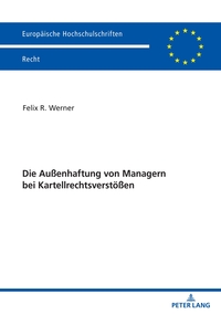 Vorderes Coverbild Die Außenhaftung von Managern bei Kartellrechtsverstößen