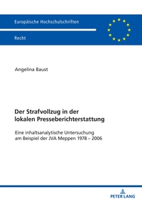 Vorderes Coverbild Der Strafvollzug in der lokalen Presseberichterstattung