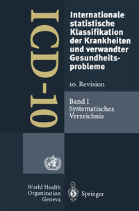 Vorderes Coverbild ICD-10: Internationale statistische Klassifikation der Krankheiten und verwandter Gesundheitsprobleme. 10. Revision