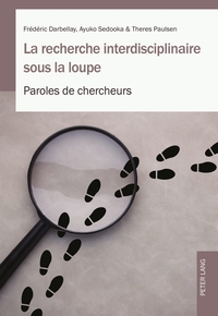 Vorderes Coverbild La recherche interdisciplinaire sous la loupe