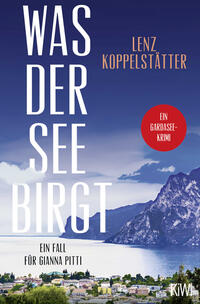 Vorderes Coverbild Was der See birgt