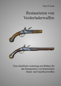 Vorderes Coverbild Restaurieren von Vorderladerwaffen