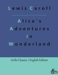 Vorderes Coverbild Alice’s Adventures in Wonderland