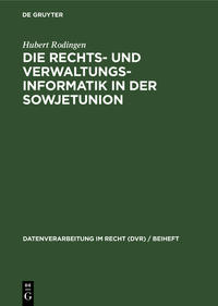 Vorderes Coverbild Die Rechts- und Verwaltungsinformatik in der Sowjetunion
