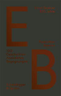 Vorderes Coverbild Ernst Beyeler – 100 Jahre