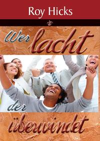 Vorderes Coverbild Wer lacht, der überwindet
