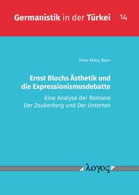 Vorderes Coverbild Ernst Blochs Ästhetik und die Expressionismusdebatte
